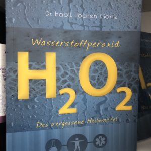 Dr. Jochen Gartz Wassertoffperoxid